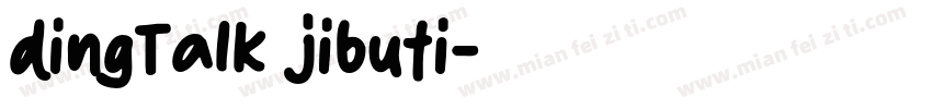 dingTalk jibuti字体转换